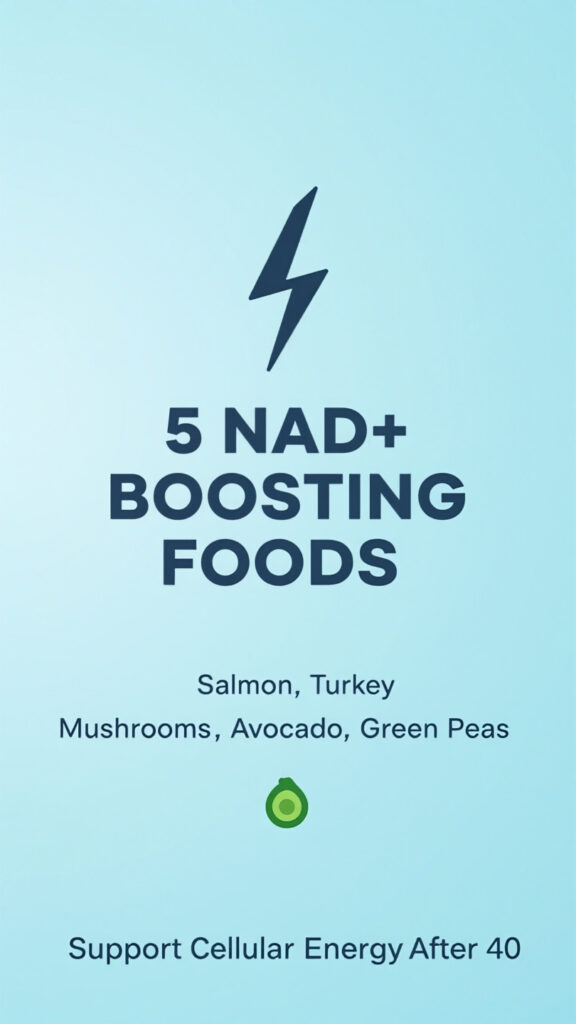 best NAD+ boosting foods after 40 for cellular energy